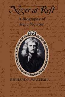9780521274357-0521274354-Never at Rest: A Biography of Isaac Newton (Cambridge Paperback Library)