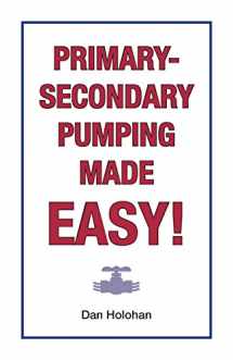 9780996477260-0996477268-Primary-Secondary Pumping Made Easy!