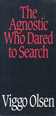9780802406590-0802406599-The agnostic who dared to search