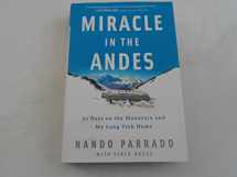 9781400097678-1400097673-Miracle in the Andes: 72 Days on the Mountain and My Long Trek Home