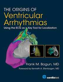 9781942909224-1942909225-The Origins of Ventricular Arrythmias: Using the ECG as a Key Tool for Localization