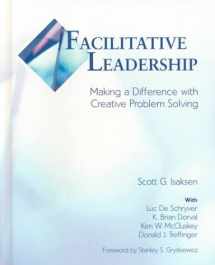 9780787267032-0787267031-Facilitative Leadership : Making a Difference with Creative Problem Solving