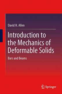 9781493900831-1493900838-Introduction to the Mechanics of Deformable Solids: Bars and Beams