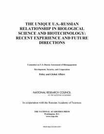 9780309269803-0309269806-The Unique U.S.-Russian Relationship in Biological Science and Biotechnology: Recent Experience and Future Directions