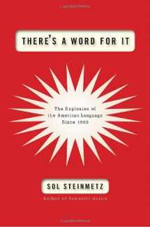 9780375426179-0375426175-There's a Word for It: The Explosion of the American Language Since 1900