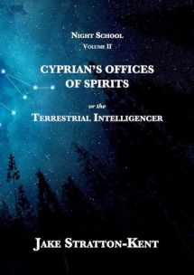 9781914166334-1914166337-Cyprian's Offices of Spirits (Night School)