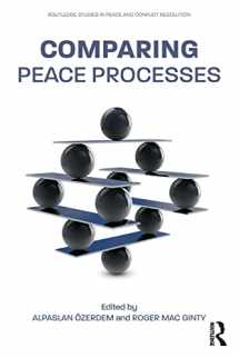 9781138218970-1138218979-Comparing Peace Processes (Routledge Studies in Peace and Conflict Resolution)
