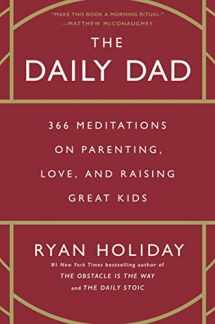 9780593539057-0593539052-The Daily Dad: 366 Meditations on Parenting, Love, and Raising Great Kids