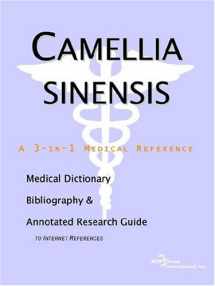 9780497001995-0497001993-Camellia Sinensis: A Medical Dictionary, Bibliography, And Annotated Research Guide To Internet References