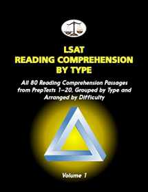 9781453803301-1453803300-LSAT Reading Comprehension by Type, Volume 1: All 80 Reading Comprehension Passages from PrepTests 1-20, Grouped by Type and Arranged by Difficulty (Cambridge LSAT)