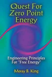 9780932813947-0932813941-Quest for Zero Point Energy Engineering Principles for Free Energy