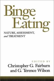 9780898629958-0898629950-Binge Eating: Nature, Assessment, and Treatment