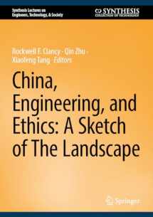 9783031534638-3031534638-China, Engineering, and Ethics: A Sketch of the Landscape (Synthesis Lectures on Engineers, Technology, & Society)