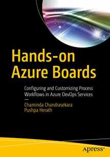 9781484250457-1484250451-Hands-on Azure Boards: Configuring and Customizing Process Workflows in Azure DevOps Services