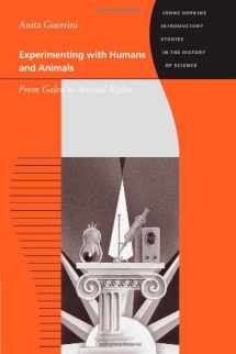 9780801871979-0801871972-Experimenting with Humans and Animals: From Galen to Animal Rights (Johns Hopkins Introductory Studies in the History of Science)