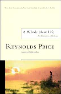 9780743238540-0743238540-A Whole New Life: An Illness and a Healing