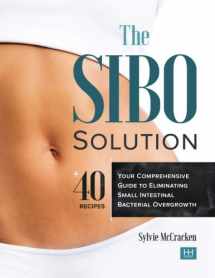 9780986146022-0986146021-The SIBO Solution: Your Comprehensive Guide to Eliminating Small Intestinal Bacterial Overgrowth