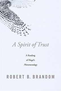 9780674976818-0674976819-A Spirit of Trust: A Reading of Hegel’s Phenomenology