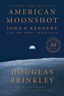 9780062655073-0062655078-American Moonshot: John F. Kennedy and the Great Space Race