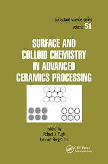 9780367402235-0367402238-Surface and Colloid Chemistry in Advanced Ceramics Processing (Surfactant Science)