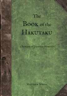 9780985218454-0985218452-The Book of the Hakutaku: A Bestiary of Japanese Monsters (Yokai)