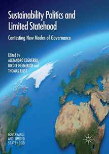 9783319819846-3319819844-Sustainability Politics and Limited Statehood: Contesting the New Modes of Governance (Governance and Limited Statehood)