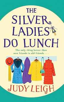 9781801623735-1801623732-The Silver Ladies Do Lunch