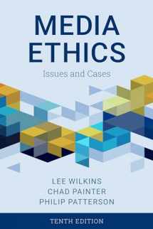 9781538142370-1538142376-Media Ethics: Issues and Cases, Tenth Edition
