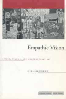 9780804751711-0804751714-Empathic Vision: Affect, Trauma, and Contemporary Art (Cultural Memory in the Present)
