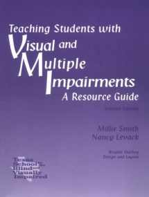 9781880366202-1880366207-Teaching Students With Visual and Multiple Impairments: A Resource Guide
