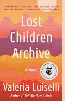 9780525436461-0525436464-Lost Children Archive: A novel