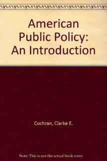 9780312061906-0312061900-American Public Policy: An Introduction