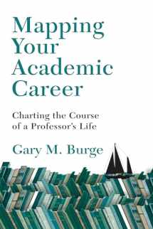 9780830824731-0830824731-Mapping Your Academic Career: Charting the Course of a Professor's Life