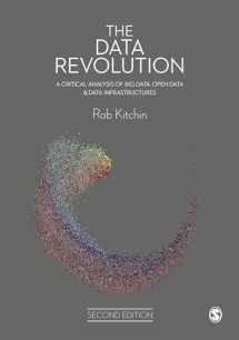 9781529733754-1529733758-The Data Revolution: A Critical Analysis of Big Data, Open Data and Data Infrastructures