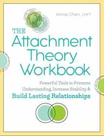 9781641523554-1641523557-The Attachment Theory Workbook: Powerful Tools to Promote Understanding, Increase Stability, and Build Lasting Relationships