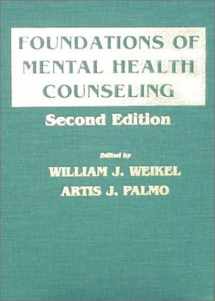 9780398066703-0398066701-Foundations of Mental Health Counseling