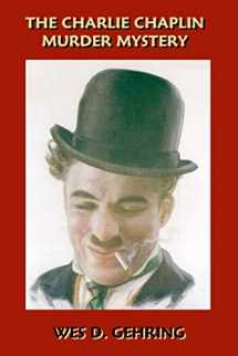 9780977452712-0977452719-The Charlie Chaplin Murder Mystery