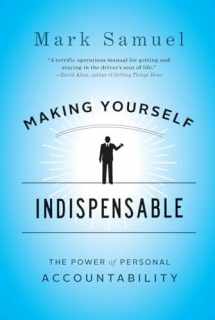 9781591844693-159184469X-Making Yourself Indispensable: The Power of Personal Accountability
