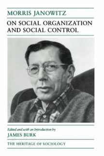 9780226393032-0226393038-On Social Organization and Social Control (Heritage of Sociology Series)