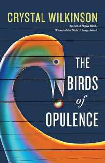 9780813174990-0813174996-The Birds of Opulence (Kentucky Voices)