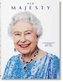 9783836584685-3836584689-Her Majesty. a Photographic History 1926-2022