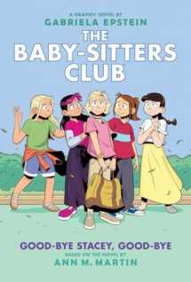 9781338616057-1338616056-Good-bye Stacey, Good-bye: A Graphic Novel (The Baby-Sitters Club #11) (The Baby-Sitters Club Graphix)