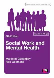 9781473989290-1473989299-Social Work and Mental Health (Transforming Social Work Practice Series)