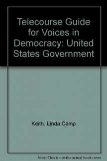9780155070059-0155070053-Voices in Democracy, United States Government, Telecourse Guide for