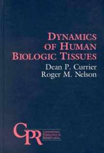9780803622982-0803622988-Dynamics of Human Biologic Tissues
