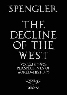 9781954357020-1954357028-The Decline of the West, Vol. II: Perspectives of World-History