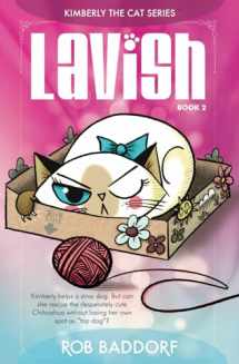 9781956061291-1956061290-Lavish: Kimberly the Cat Series. Family-friendly middle-grade fiction. Book 2 (Kimberly the Cat Series. Funny Christian Adventure, for kids ages 8 to 12.)