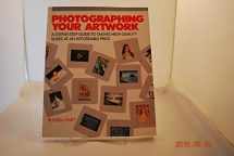 9780891341871-0891341870-Photographing Your Artwork