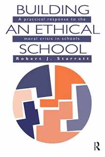 9780750700856-0750700858-Building An Ethical School: A Practical Response To The Moral Crisis In Schools