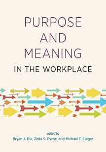 9781433813146-1433813149-Purpose and Meaning in the Workplace